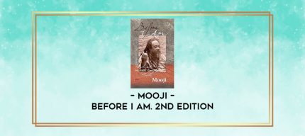Mooji - Before I Am. 2nd Edition digital courses