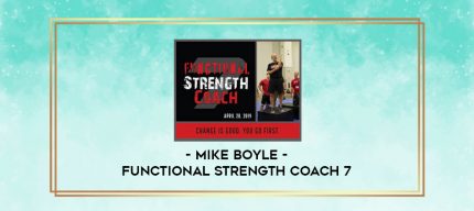 Mike Boyle - Functional Strength Coach 7 digital courses