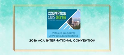 2016 ACA International Convention digital courses