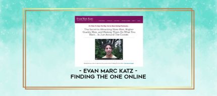 Evan Marc Katz - Finding the One Online digital courses