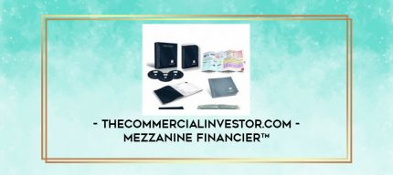 Thecommercialinvestor.com - Mezzanine Financier ¢ digital courses
