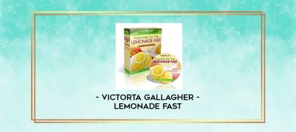 Victorta Gallagher - Lemonade Fast digital courses