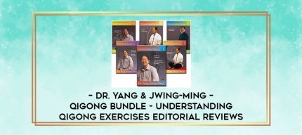 Dr. Yang & Jwing-Ming - Qigong Bundle - Understanding Qigong Exercises Editorial Reviews digital courses