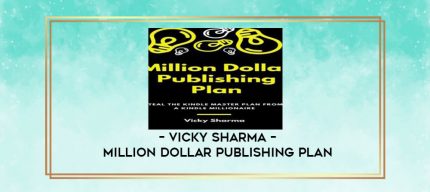 Vicky Sharma - Million Dollar Publishing Plan digital courses
