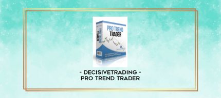 Decisivetrading - Pro Trend Trader digital courses