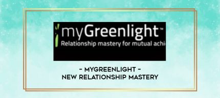 MyGreenlight - New Relationship Mastery digital courses