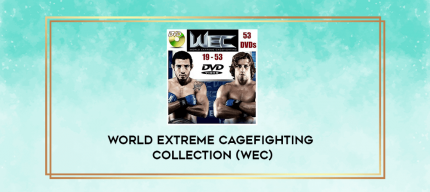World Extreme Cagefighting Collection (WEC) digital courses