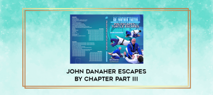 john danaher escapes by chapter part III digital courses