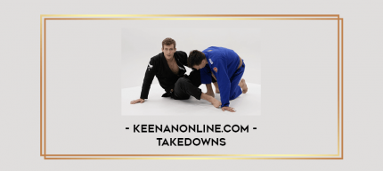 keenanonline.com - Takedowns digital courses