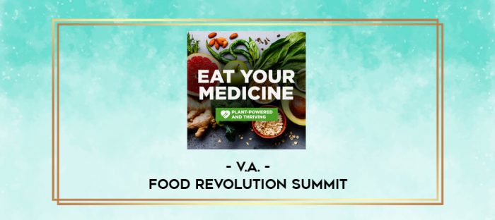 V.A. - Food Revolution Summit digital courses
