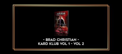 Brad Christian - Kard Klub Vol 1- Vol 2 Online courses