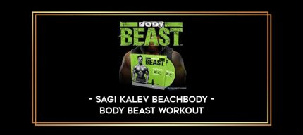 Body Beast Workout by Sagi Kalev Beachbody Online courses
