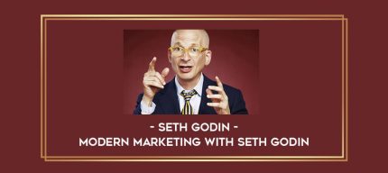 Modern Marketing with Seth Godin by Seth Godin Online courses