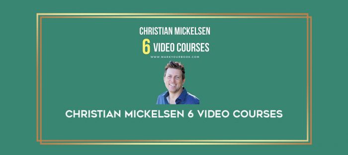 Christian Mickelsen 6 Video Courses Online courses