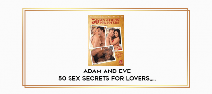 Adam and Eve - 50 Sex Secrets For Lovers from https://imylab.com