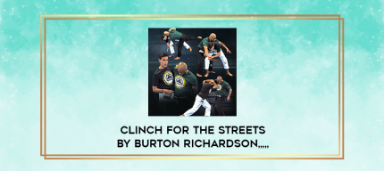 Clinch For The Streets by Burton Richardson from https://imylab.com