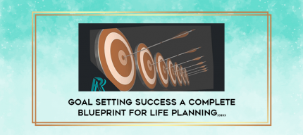 Goal Setting Success A Complete Blueprint for Life Planning from https://imylab.com