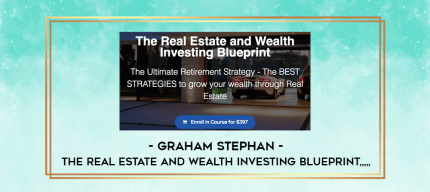 Graham Stephan - The Real Estate and Wealth Investing Blueprint from https://imylab.com