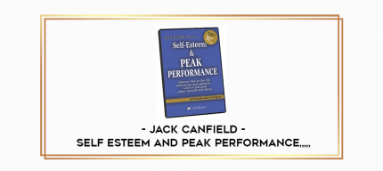 Jack Canfield - Self Esteem And Peak Performance from https://imylab.com