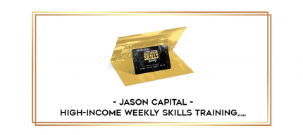 Jason Capital - High-Income Weekly Skills Training from https://imylab.com