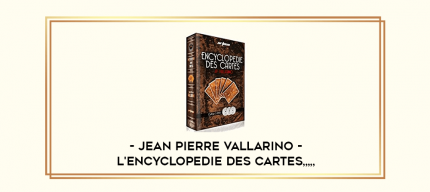 Jean Pierre Vallarino - L'Encyclopedie Des Cartes from https://imylab.com