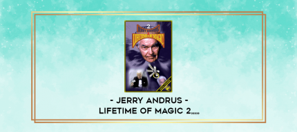Jerry Andrus - Lifetime of Magic 2 from https://imylab.com