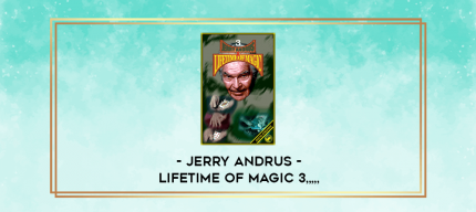Jerry Andrus - Lifetime of Magic 3 from https://imhlab.store