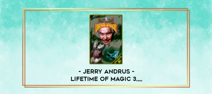 Jerry Andrus - Lifetime of Magic 3 from https://imylab.com