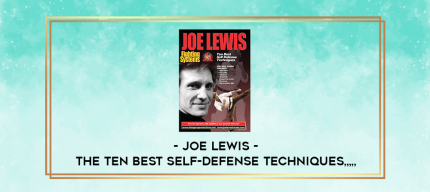 Joe Lewis - The Ten Best Self-Defense Techniques from https://imylab.com