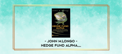 John M.Longo - Hedge Fund Alpha from https://imylab.com