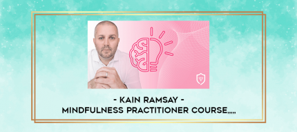 Kain Ramsay - Mindfulness Practitioner Course from https://imylab.com