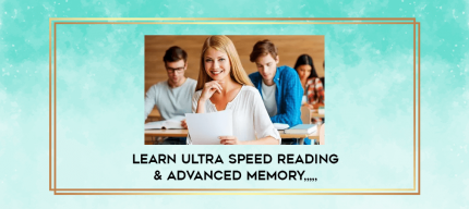Learn Ultra Speed Reading & Advanced Memory from https://imylab.com