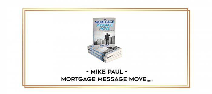 Mike Paul - Mortgage Message Move from https://imylab.com