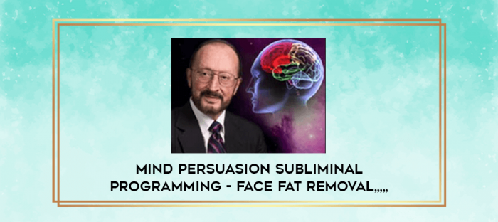 Mind Persuasion Subliminal Programming - Face Fat Removal from https://imylab.com