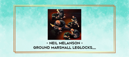 Neil Melanson - Ground Marshall Leglocks from https://imylab.com