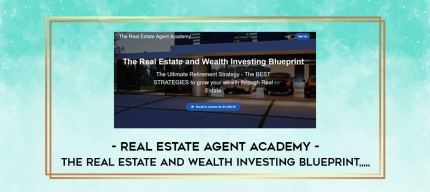 Real Estate Agent Academy - The Real Estate and Wealth Investing Blueprint from https://imylab.com