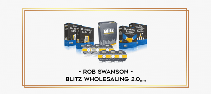 Rob Swanson - Blitz Wholesaling 2.0 from https://imylab.com