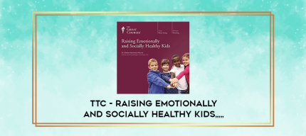 TTC - Raising Emotionally and Socially Healthy Kids from https://imylab.com