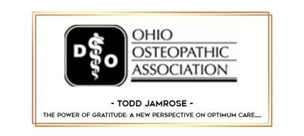Todd Jamrose - The Power of Gratitude: A New Perspective on Optimum Care from https://imylab.com