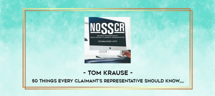 Tom Krause - 50 Things Every Claimant's Representative Should Know from https://imylab.com