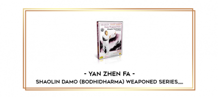 Yan Zhen Fa - Shaolin Damo (Bodhidharma) Weaponed Series from https://imylab.com