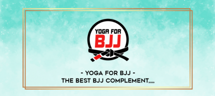 Yoga for BJJ - The best BJJ complement from https://imylab.com