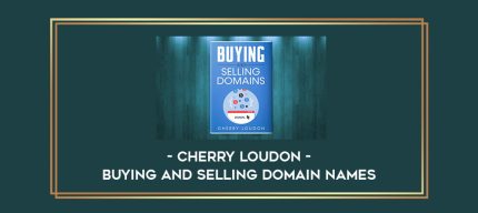 Cherry Loudon - Buying and Selling Domain Names Online courses