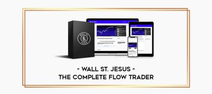 Wall St. Jesus - The Complete Flow Trader Online courses