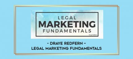 Draye Redfern – Legal Marketing Fundamentals Online courses