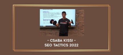 Csaba Kissi - SEO Tactics 2022 Online courses