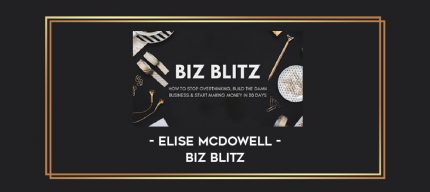 Elise McDowell - Biz Blitz Online courses
