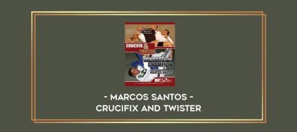 Marcos Santos - Crucifix and Twister Online courses