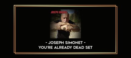Joseph Simonet - You're Already Dead Set Online courses