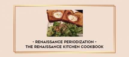 Renaissance Periodization - The Renaissance Kitchen Cookbook Online courses